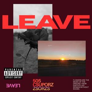 LEAVE