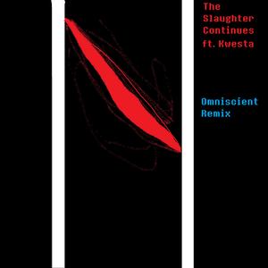 The Slaughter Continues