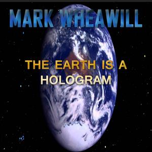 The Earth is a Hologram