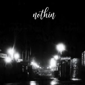 nothin
