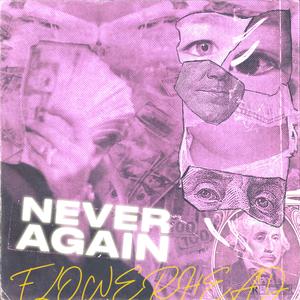 N E V E R A G A I N