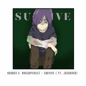 Survive (feat. Konner & Joedabro)