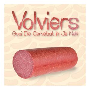 Gooi Die Cervelaat in Je Nek