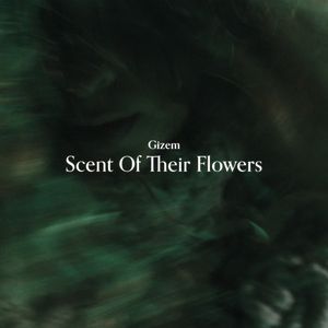 Scent Of Their Flowers