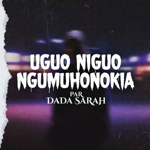 Uguo Niguo Ngumuhonokia