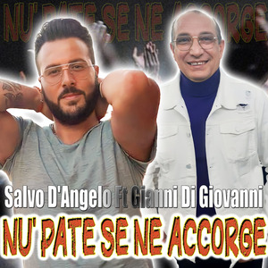 Nu' pate se ne accorge