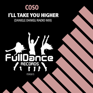 I'll Take You Higher (Daniele Danieli Radio Mix)