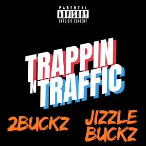 Trappin' 'n Traffic