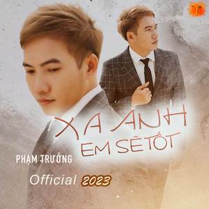 Xa Anh Em Sẽ Tốt