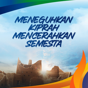 Meneguhkan Kiprah Mencerahkan Semesta