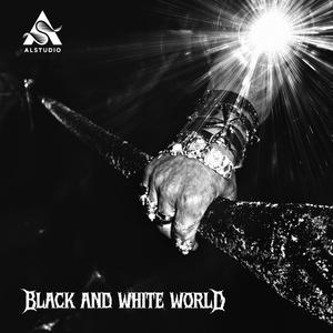 Black and White World