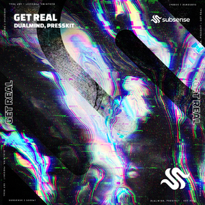 Get Real (Original Mix)