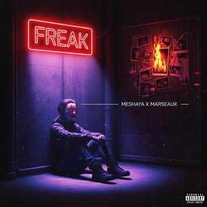 F.R.E.A.K. (feat. Marseaux)