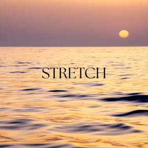 Stretch