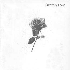 Deathly Love