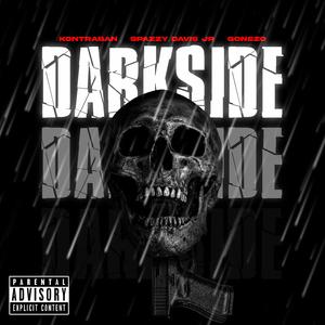 Darkside (feat. Spazzy Davis Jr & Gonezo)
