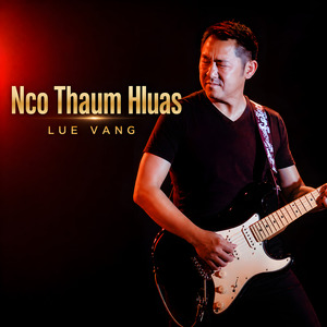 Nco Thaum Hluas