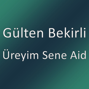 Üreyim Sene Aid