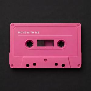 Move With Me
