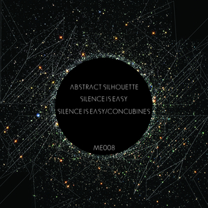 Silence Is Easy (Original Mix)