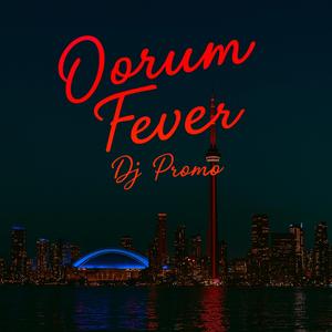 Oorum Fever