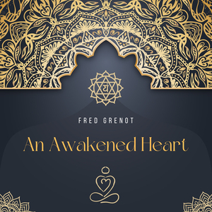 An Awakened Heart