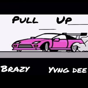 Pull Up (feat. Yvng Dee)
