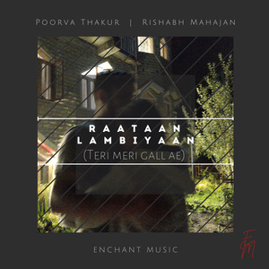 Raataan Lambiyaan (Teri Meri Gall Ae)