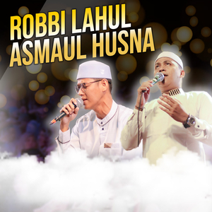 Robbi Lahul Asmaul Husna