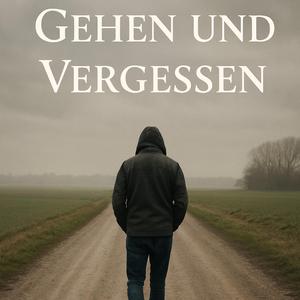 Gehen und Vergessen