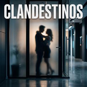 Clandestinos