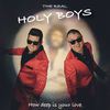 The Real Holy Boys - Alone
