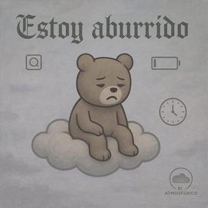 ESTOY ABURRIDO