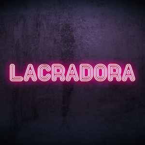 Lacradora