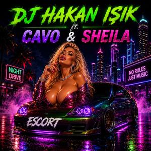 ESCORT (feat. CAVO & SHEILA)