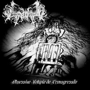Obsessiva Volúpia Da Transgressão