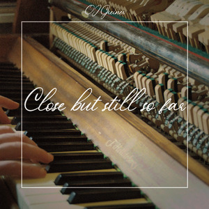 Close but still so far, Pt. 1