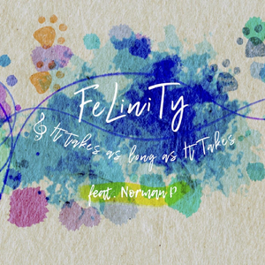 It Takes as Long as It Takes (feat. Norman P)