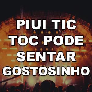 Piui Tic Tac Pode Sentar Gostosinho