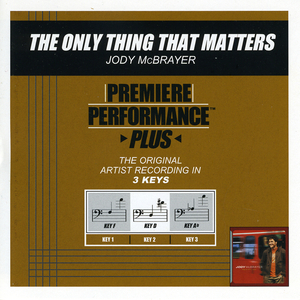 The Only Thing That Matters (This Is Who I Am Album Version)