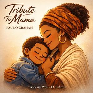 Tribute To Mama