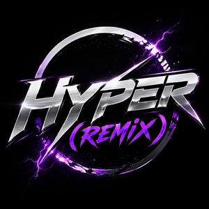 Hyper (Remix)