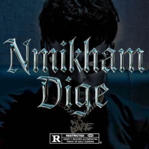 Nmikham Dige