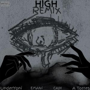 HIGH REMIX (feat. Capi & EMANi)