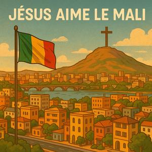 Jésus aime le Mali