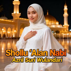 Shollu 'Alan Nabi