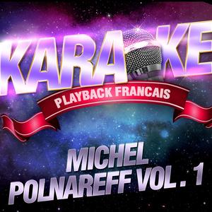 La Belle Veut Sa Revanche (Encore Et Encore) — Karaoké Avec Chant Témoin — Rendu Célèbre Par Michel Polnareff