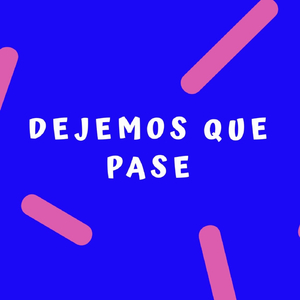 Dejemos Que Pase (Remix)