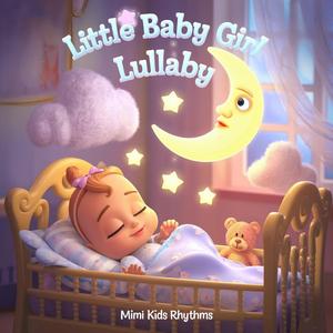 Little baby girl lullaby