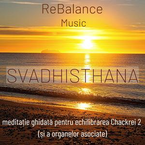Meditație Ghidată pentru Echilibrarea Chackrei 2